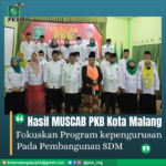 Sukses Laksanakan Muscab, DPC PKB Kota Malang Genjot Peningkatan SDM