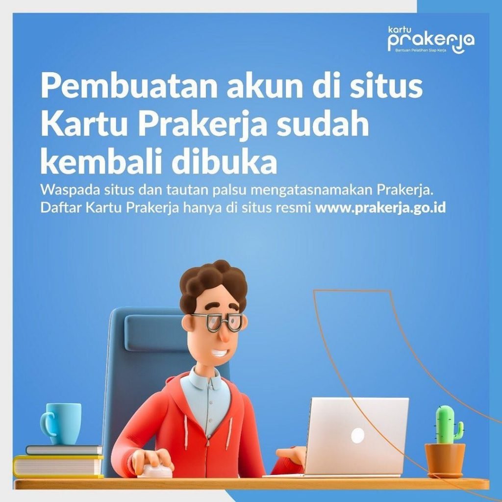 Pendaftaran Pembuatan Akun Prakerja 2022 Telah Dibuka