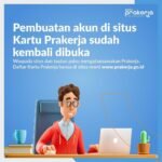 Pendaftaran Pembuatan Akun Prakerja 2022 Telah Dibuka