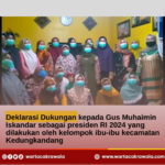 Puluhan Emak-emak Kecamatan Kedungkandang Kota Malang Menggelar Deklarasi Dukungan Untuk Gus Muhaimin Sebagai Presiden 2024