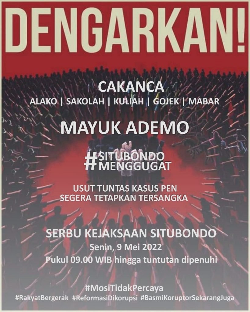 Kelompok Masyarakat IMSAK Bakal Geruduk Kantor Kejaksaan Negeri Situbondo Pamflet seruan aksi Ikatan Masyarakat Situbondo Anti Korupsi (IMSAK) yang beredar luas di media sosial