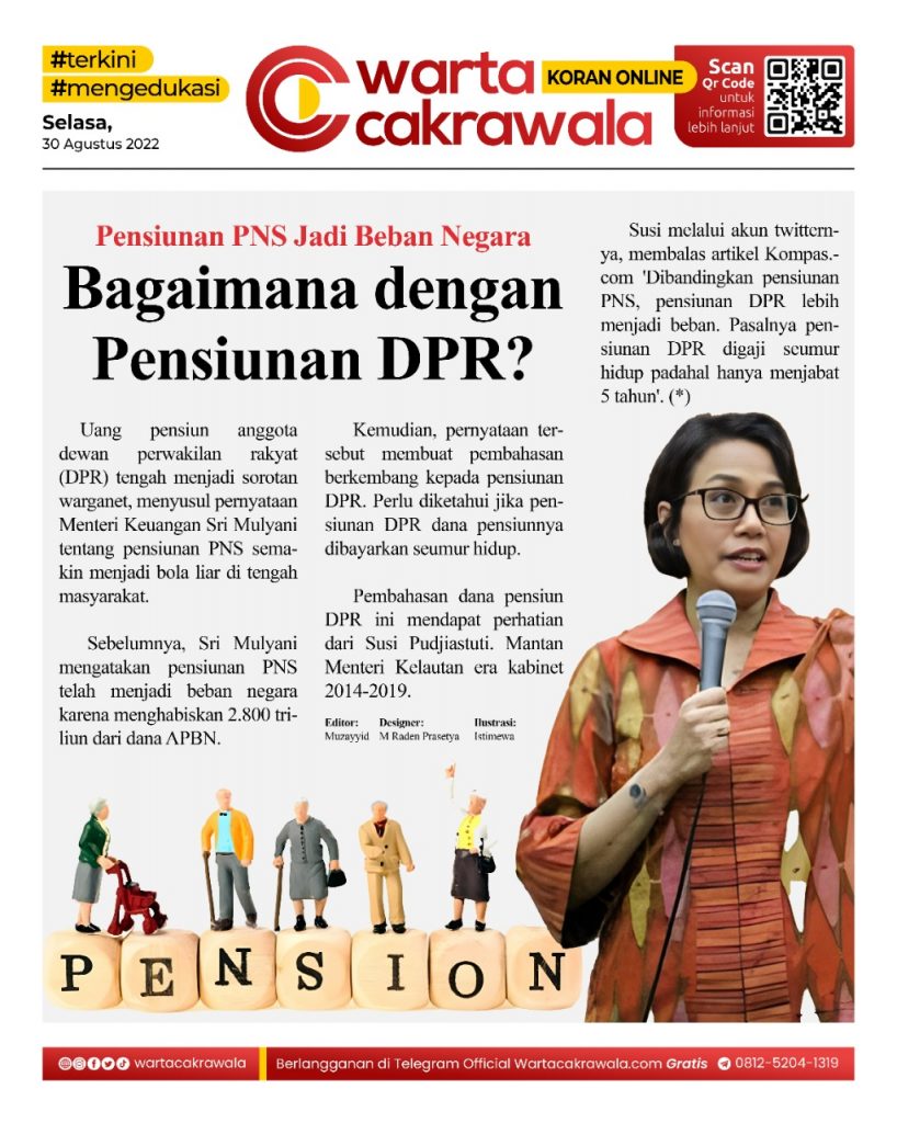 Koran Online: Pensiunan PNS Jadi Beban Negara, Bagaimana dengan Pensiunan DPR? Koran online edisi Minggu 30 Agustus 2022