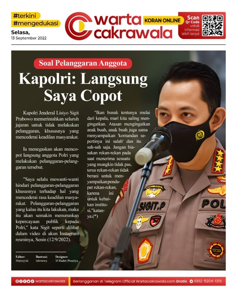 Koran Online: Soal Pelanggaran Anggota, Kapolri: Langsung Saya Copot Koran online edisi Selasa 13 Agustus 2022