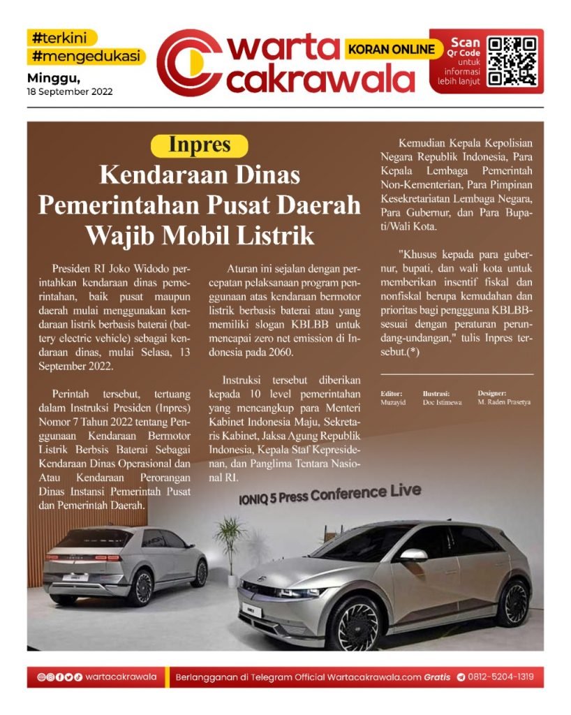 Koran Online: Inpres, Kendaraan Dinas Pemerintahan Pusat Daerah Wajib Mobil Listrik Koran online edisi Minggu 18 September 2022