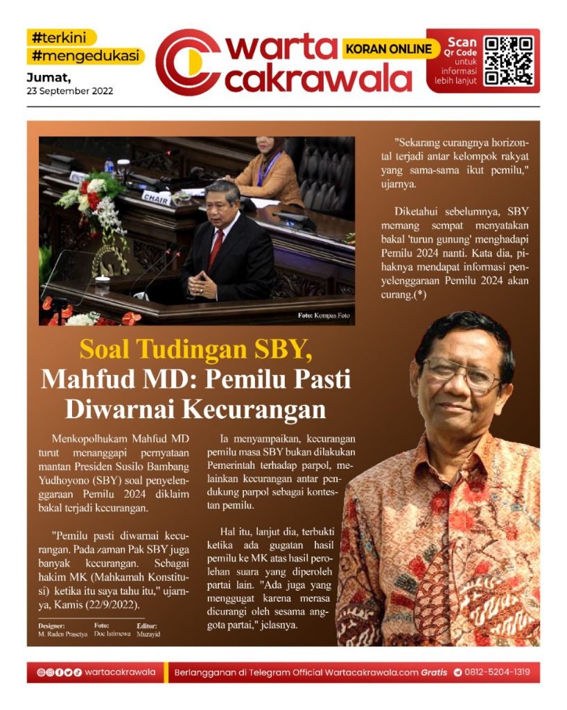 Koran Online: Soal Tudingan SBY, Mahfud MD: Pemilu Pasti Diwarnai Kecurangan Koran online edisi Jumat 23 September 2022