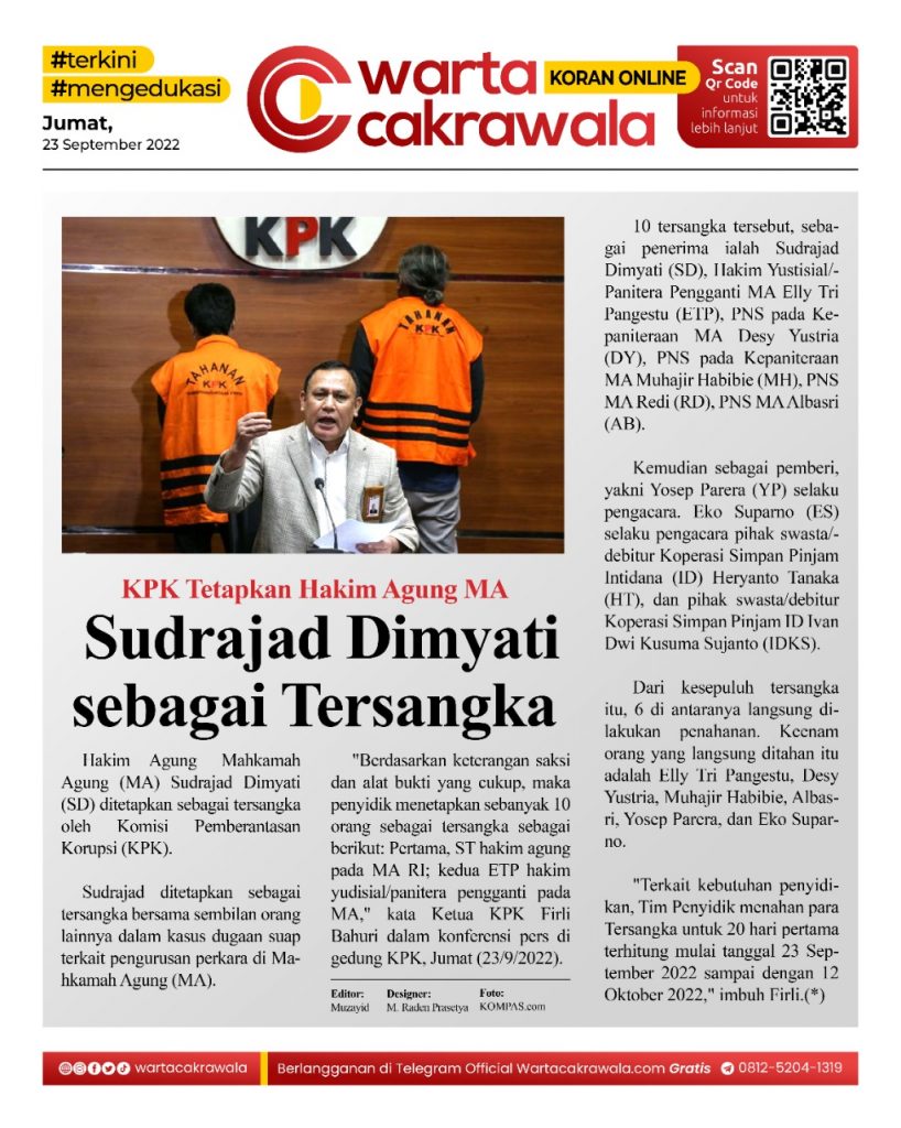 Koran Online: KPK Tetapkan Hakim Agung MA Sudrajad Dimyati sebagai Tersangka Koran online edisi Jumat 23 September 2022