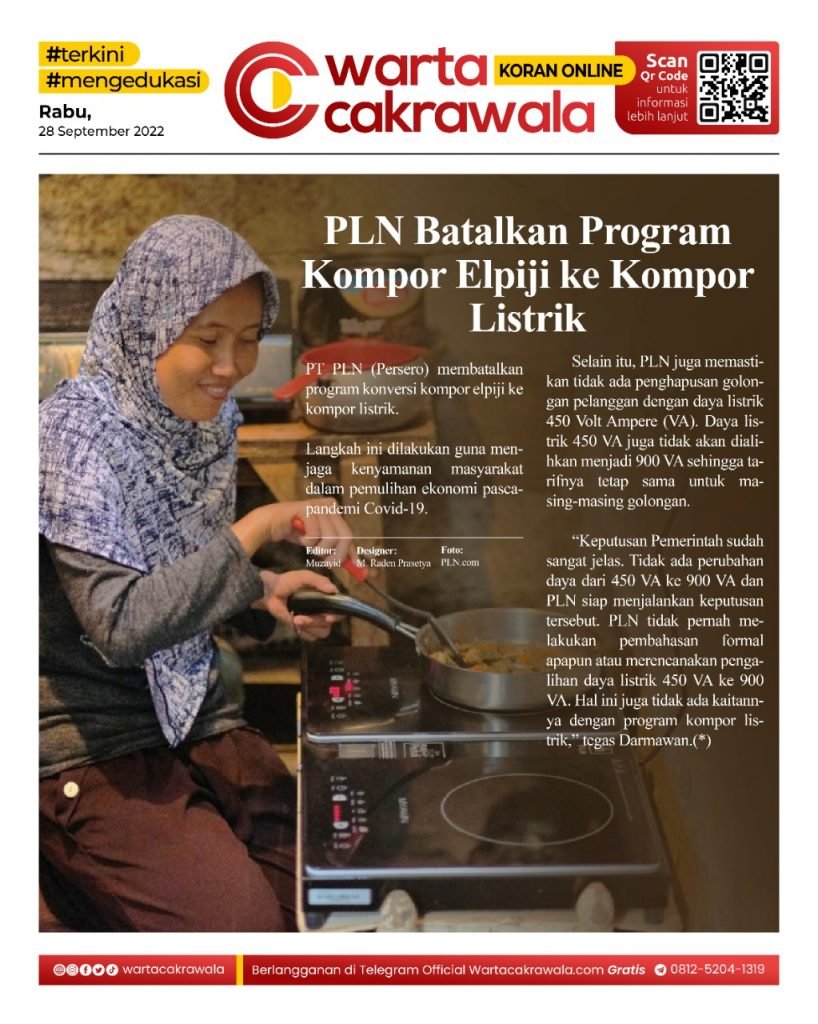 Koran Online: PLN Batalkan Program Kompor Elpiji ke Kompor Listrik Koran online edisi Rabu 28 September 2022. PLN Batalkan Program Kompor Elpiji ke Kompor Listrik