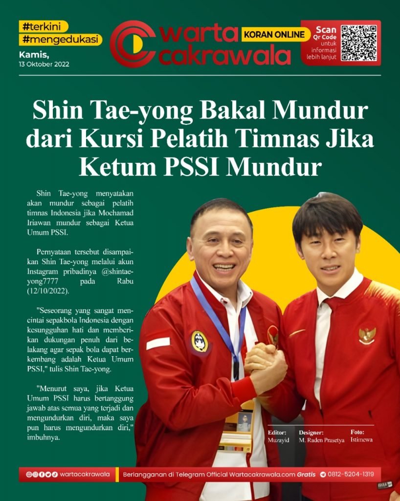 Koran Online: Shin Tae-yong Bakal Mundur dari Kursi Pelatih Timnas Jika Ketum PSSI Mundur Koran online edisi Kamis 13 Oktober 2022. Shin Tae-yong Bakal Mundur dari Kursi Pelatih Timnas Jika Ketum PSSI Mundur