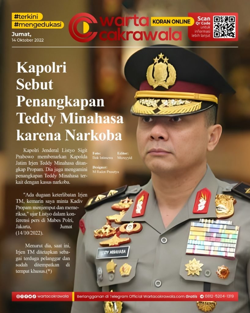 Koran Online: Kapolri Sebut Penangkapan Teddy Minahasa karena Narkoba Koran online edisi Jumat 14 Oktober 2022. Kapolri Sebut Penangkapan Teddy Minahasa karena Narkoba