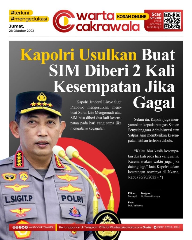 Koran Online: Kapolri Usulkan Buat SIM Diberi 2 Kali Kesempatan Jika Gagal Koran online edisi Jumat 28 Oktober 2022. Kapolri Usulkan Buat SIM Diberi 2 Kali Kesempatan Jika Gagal