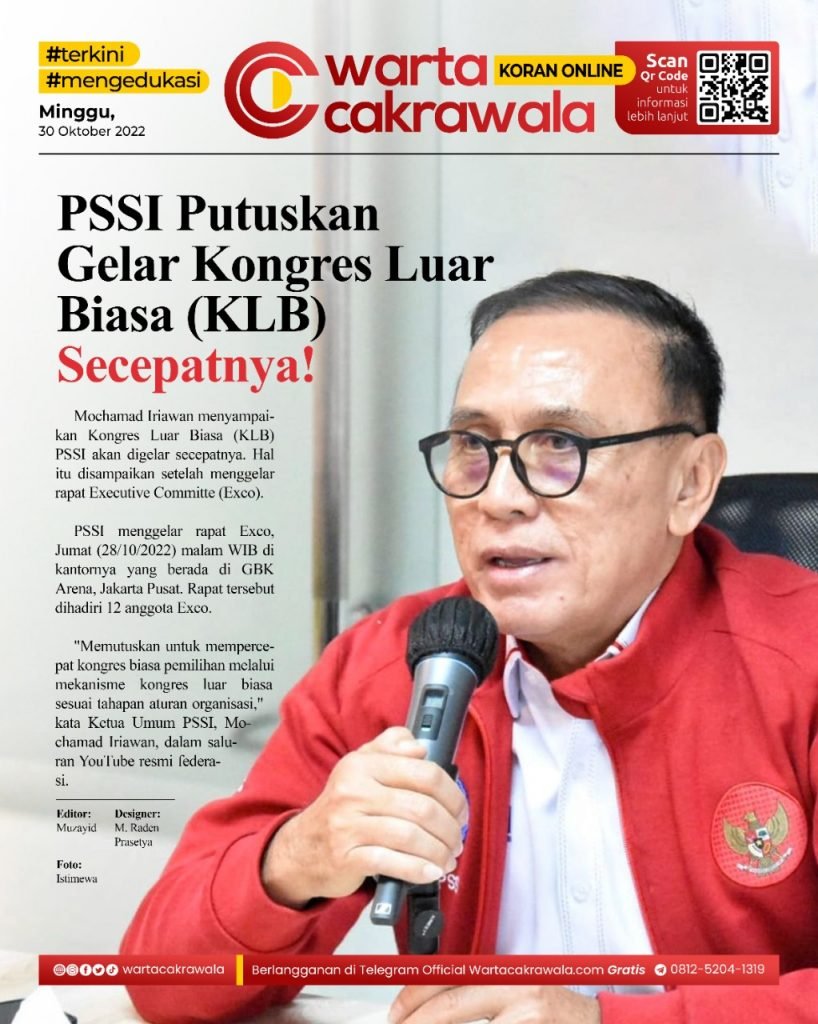 Koran Online: PSSI Putuskan Gelar Kongres Luar Biasa (KLB) Secepatnya! Koran online edisi Minggu 30 Oktober 2022. PSSI Putuskan Gelar Kongres Luar Biasa (KLB) Secepatnya!