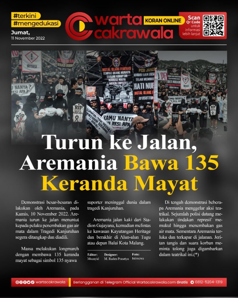 Koran Online: Turun ke Jalan, Aremania Bawa 135 Foto dan Keranda Mayat Koran online edisi Jumat 11 November 2022.