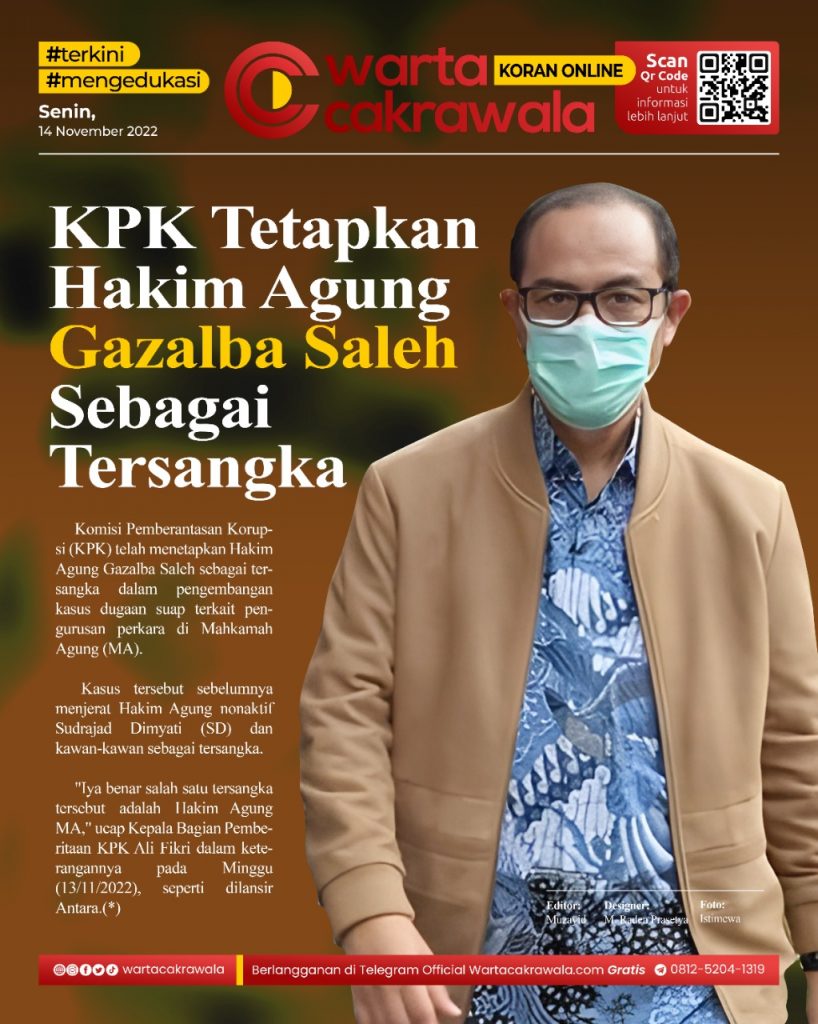 Koran Online: KPK Tetapkan Hakim Agung Gazalba Saleh Sebagai Tersangka Koran online edisi Senin 14 November 2022