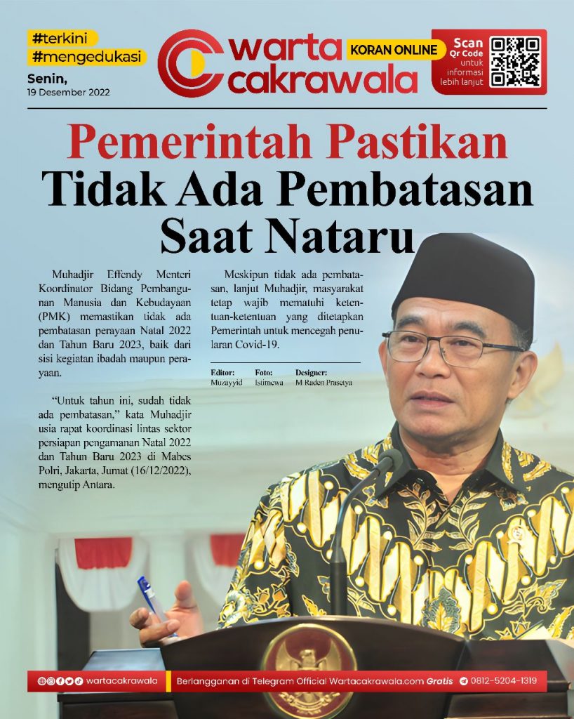 Koran Online: Pemerintah Pastikan Tidak Ada Pembatasan Saat Nataru Koran online edisi Senin 19 Desember 2022