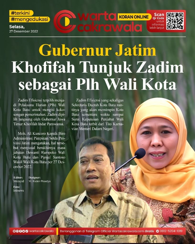 Koran Online: Gubernur Jatim Khofifah Tunjuk Zadim sebagai Plh Wali Kota Batu Koran online edisi Selasa 27 Desember 2022