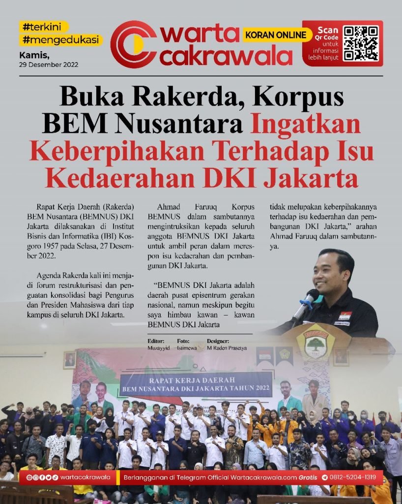 Koran Online: Korpus BEM Nusantara Ingatkan Keberpihakan Terhadap Isu Kedaerahan DKI Jakarta Koran online edisi Kamis 29 Desember 2022