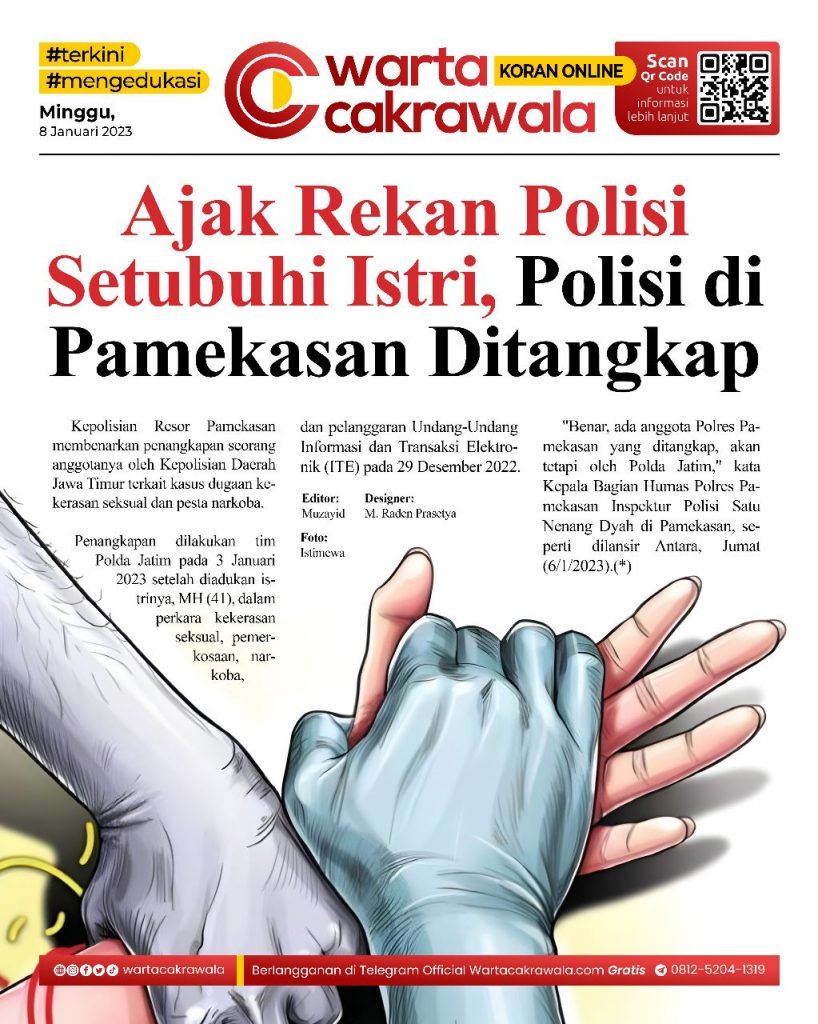 Koran Online: Rekan Polisi Setubuhi Istri, Polisi di Pamekasan Ditangkap Koran online edisi Minggu 08 Januari 2023