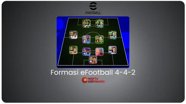 Formasi eFootball 4-4-2 Formasi eFootball 4-4-2: Kelebihan dan Kekurangan Lengkap